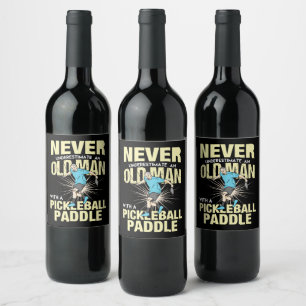 Pickleball - Old Man With A Pickleball Paddle Wine Label