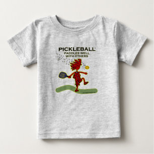 Pickleball Paddles Well With Others Baby T-Shirt