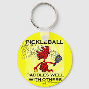 Pickleball Paddles Well With Others Keychain