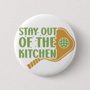 Pickleball Passion: Stay out of the Kitchen Funny 2 Inch Round Button