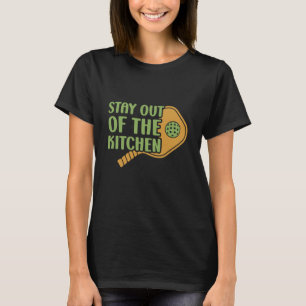 Pickleball Passion: Stay out of the Kitchen Funny T-Shirt