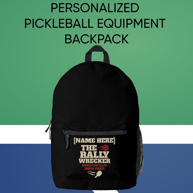 Pickleball Personalized Name The Rally Wrecker Printed Backpack (PICKLEBALL PERSONALIZED NAME BACKPACK)