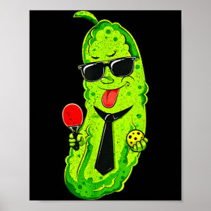 Pickleball pickle with tie &amp; sunglasses funny poster