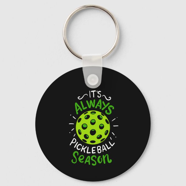 Pickleball - Pickleball Season Keychain (Front)