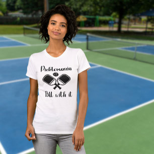 Pickleball Picklemania Dill With It funny pun T-Shirt