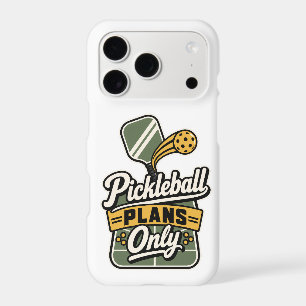 Pickleball Plans Only   Pickleball Gift Phone Case