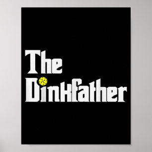 Pickleball player dad funny dink father pun poster