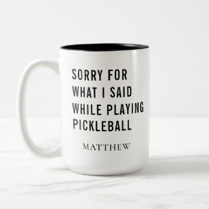 Pickleball Player Personalized Gag Two-Tone Coffee Mug