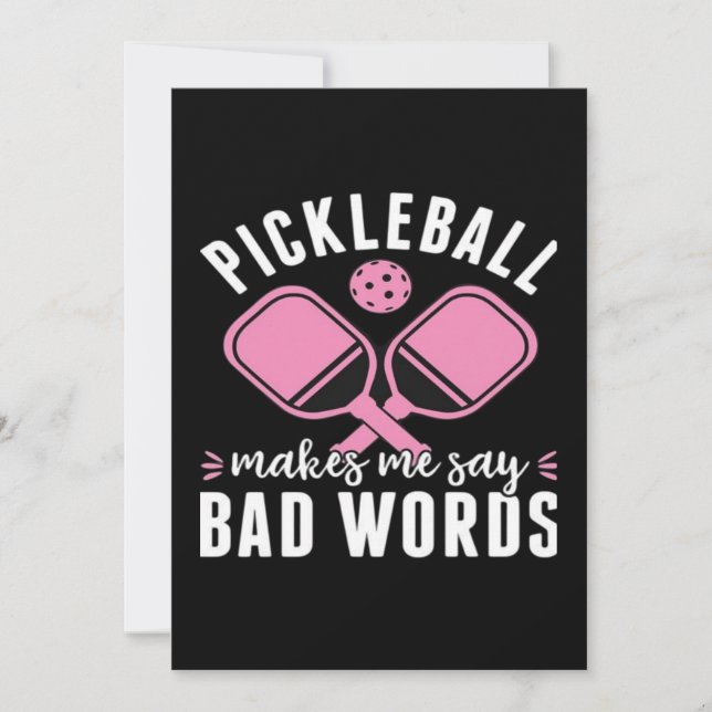 Pickleball Player Pickleball Makes Me Say Bad Save The Date (Front)