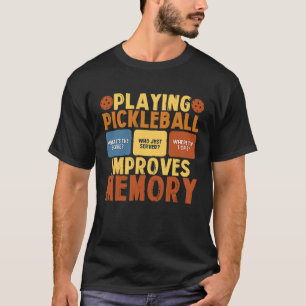 Pickleball Player Playing Pickleball Improves Memo T-Shirt