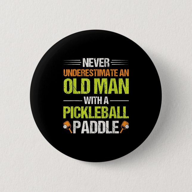 Pickleball Player Quote Funny Pickleball Lover Gra 2 Inch Round Button (Front)