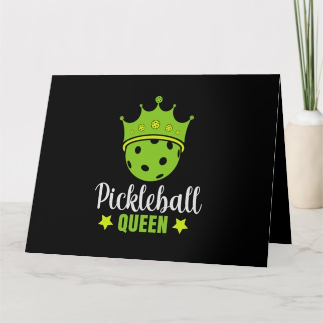 Pickleball Queen Funny Pickle Ball Queen  Card (Front)