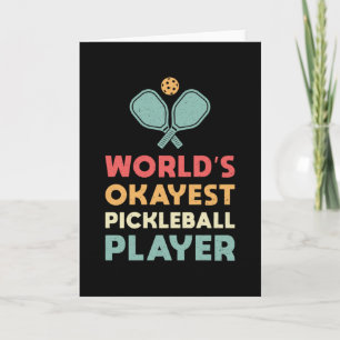 Pickleball Retro World's Okayest Pickleball Player Card