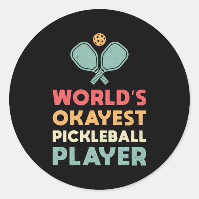 Pickleball Retro World's Okayest Pickleball Player Classic Round Sticker (Front)