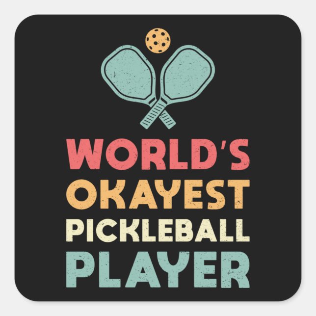 Pickleball Retro World's Okayest Pickleball Player Square Sticker (Front)