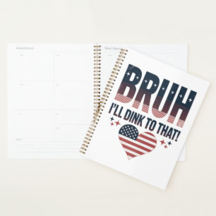 Pickleball Saying Bruh Pickleball Player Planner