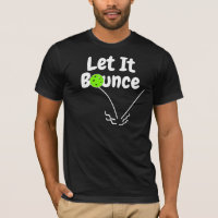 Pickleball Serve Let It Bounce Green Personalized