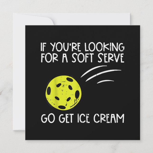 Pickleball Soft Serve Get Ice Cream Pickle Ball Me Invitation (Front)