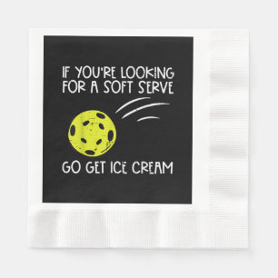 Pickleball Soft Serve Get Ice Cream Pickle Ball Me Napkin