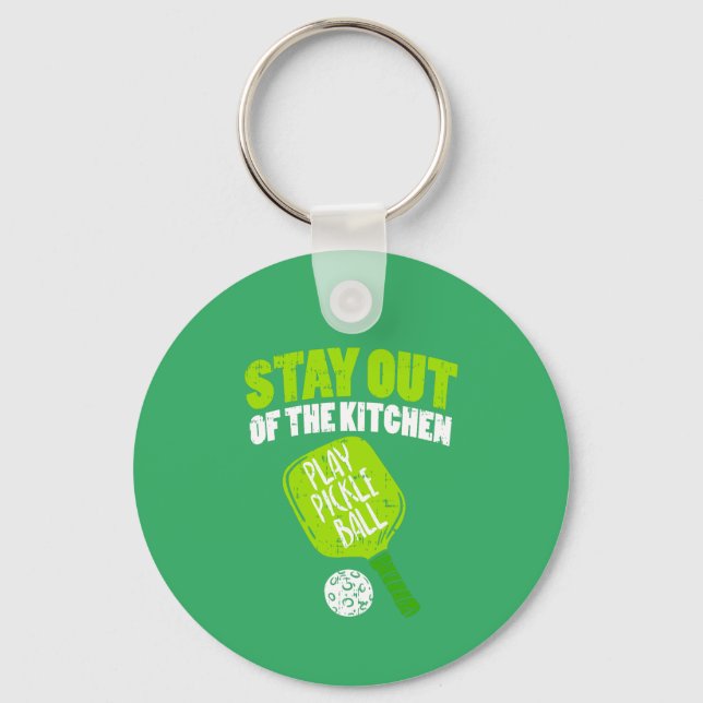 Pickleball - Stay Out Of The Kitchen Keychain (Front)