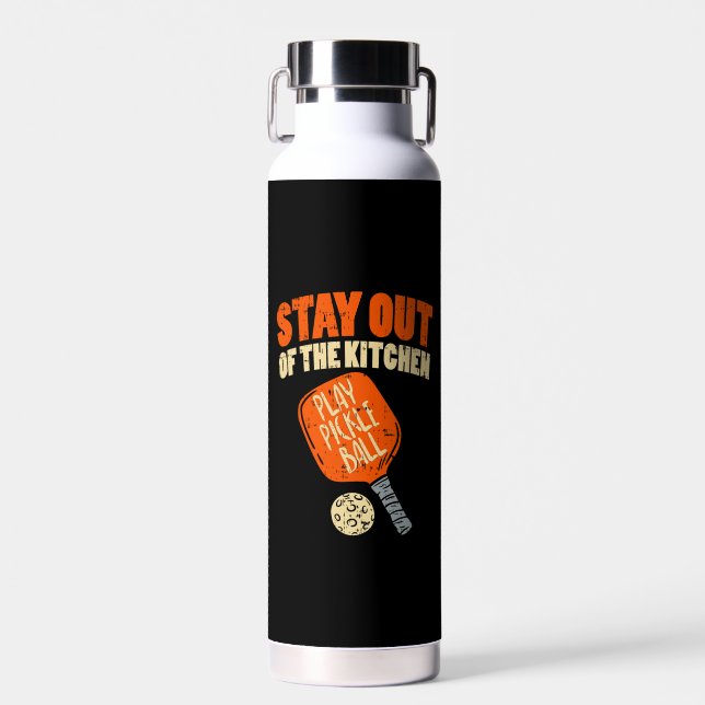 Pickleball - Stay Out Of The Kitchen  Water Bottle (Front)