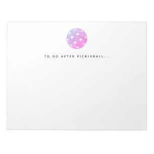 Pickleball To Do After Pickleball Player Notepad