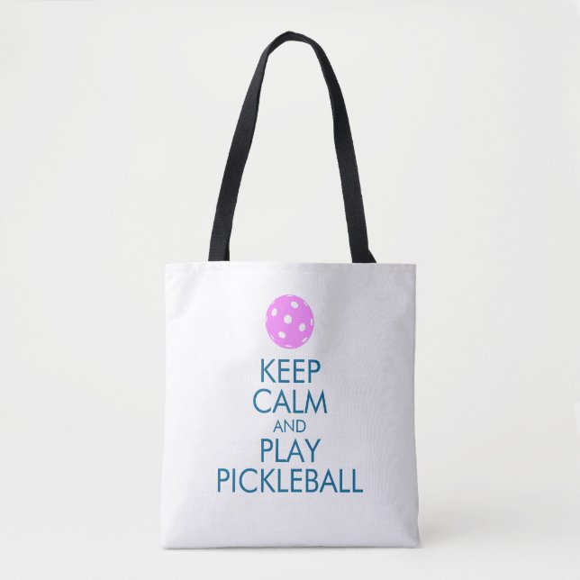 Pickleball Tote Bag -Keep Calm and Play Pickleball (Front)