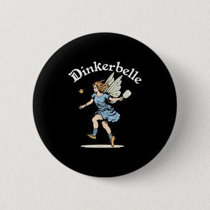 Pickleball vintage fairy funny dinkerbelle women 2 inch round button