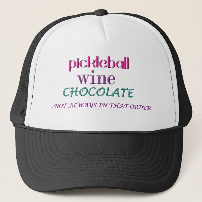 PICKLEBALL WINE CHOC repeat Trucker Hat (Front)