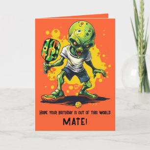 Pickleball  with Alien Happy Birthday Card