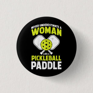 Pickleball Woman Funny Pickleball Player Gift 1 Inch Round Button