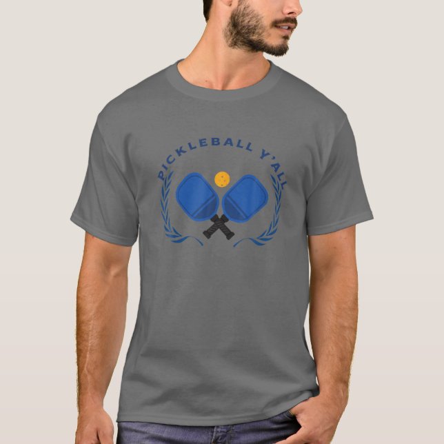 PICKLEBALL Y'all Funny Paddle Ball Pickle Meme T-Shirt (Front)