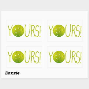 Pickleball YOURS! funny Sticker
