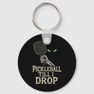 Picklell Till I Drop Skeleton Hand Halloween Desig Keychain