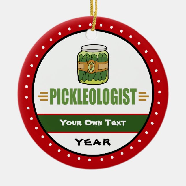 PICKLEOLOGIST Funny Pickle Lovers Ceramic Ornament (Front)