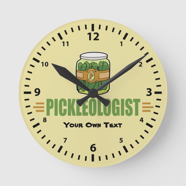 PICKLEOLOGIST Funny Pickle Lovers Round Clock (Front)