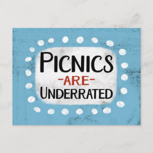 Picnics Are Underrated Postcard