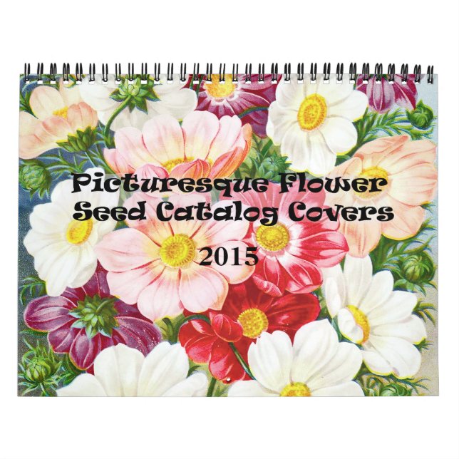 Picturesque Flower Seed Catalogue Covers Calendar (Cover)