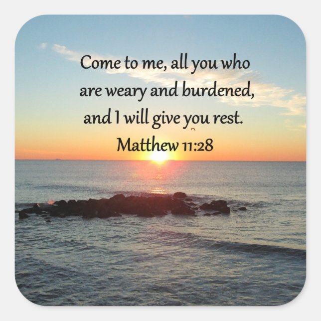 PICTURESQUE MATTHEW 11"28 SCRIPTURE VERSE SQUARE STICKER (Front)
