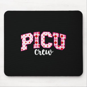 Picu Crew Valentine Picu Nurse Valentines Day Picu Mouse Pad