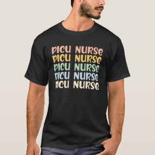 Picu Nurse Pediatric Intensive Care Retro Colourfu T-Shirt