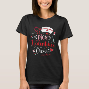 PICU Valentines Nurse Crew Cute Valentines Day PIC T-Shirt
