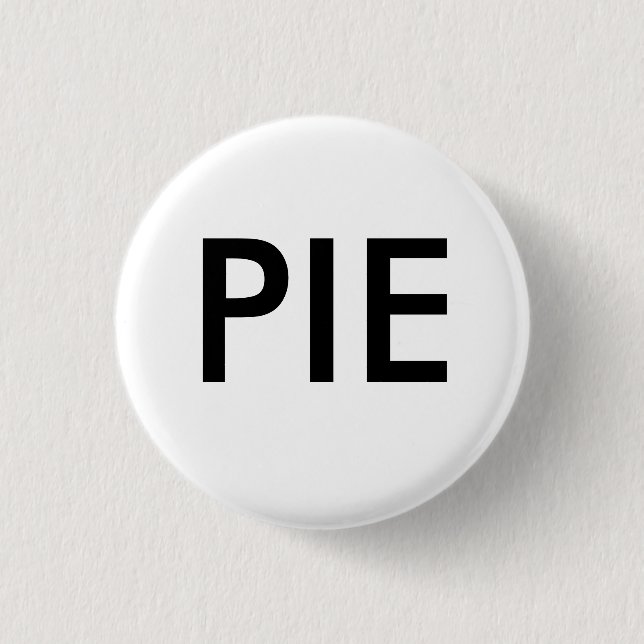 PIE - Customized 1 Inch Round Button (Front)