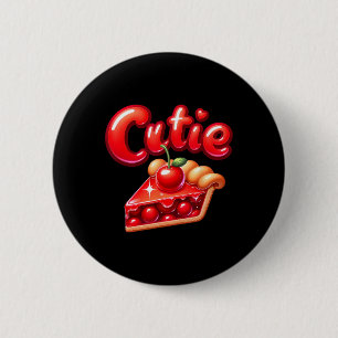 Pie Day Pi Day Thanksgiving Cherry Cute Pie Cutie 2 Inch Round Button