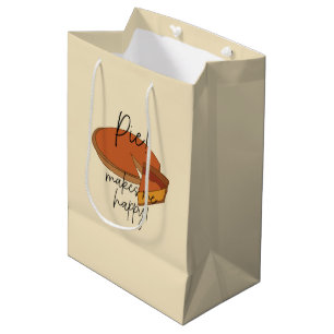 Pie Makes Me Happy Pie  Medium Gift Bag