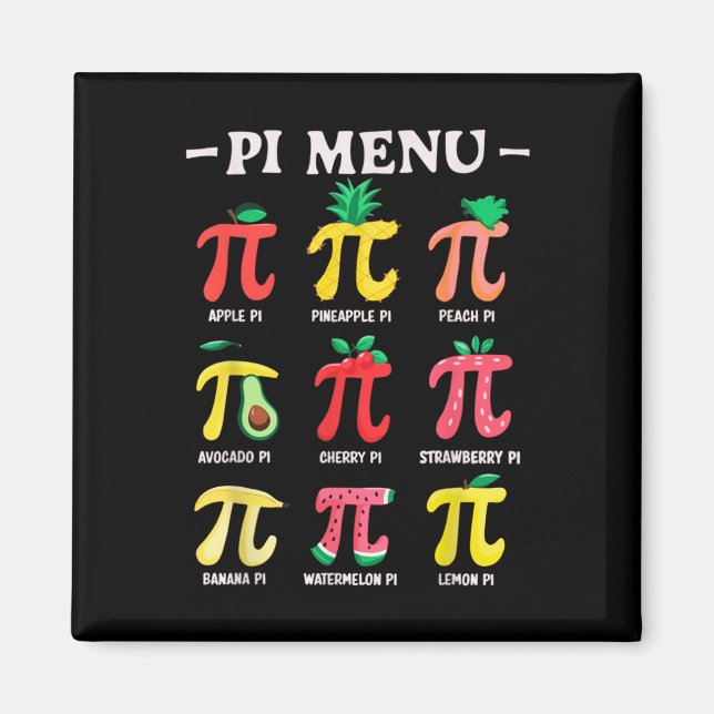 Pie Menu Funny Pi Day Pi 3.14 Math Teacher Pi Symb Magnet (Front)
