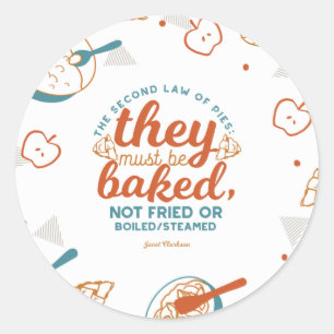 Pie quotes by Janet Clarkson  Classic Round Sticker