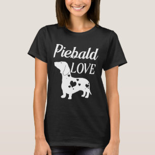 Piebald Love Wiener Dachshund Love T-Shirt