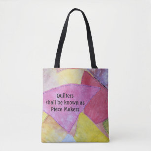 Piece Makers  Tote Bag