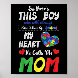 Piece Of My Heart Mom Son Autistic Kids Autism Poster